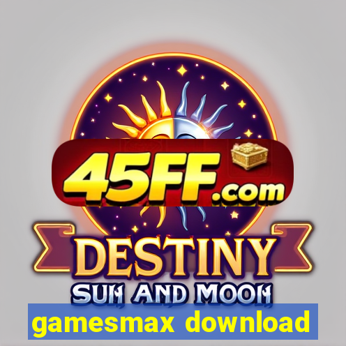 gamesmax download
